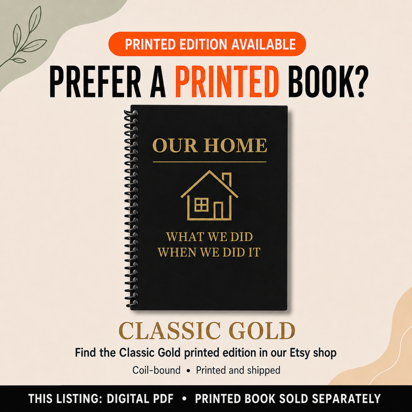 Classic Gold printed coil-bound home maintenance logbook available separately in the Etsy shop as an alternative to the digital PDF.