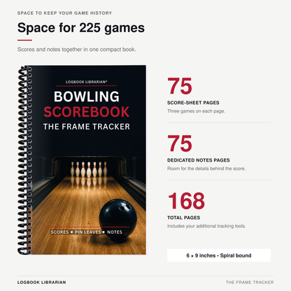 Frame Tracker bowling scorebook holds 225 games across 75 score-sheet pages, plus 75 dedicated notes pages and additional tracking tools.