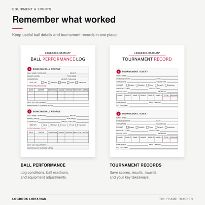 Ball performance log and tournament record pages for tracking bowling equipment, lane conditions, scores, results, and key takeaways.