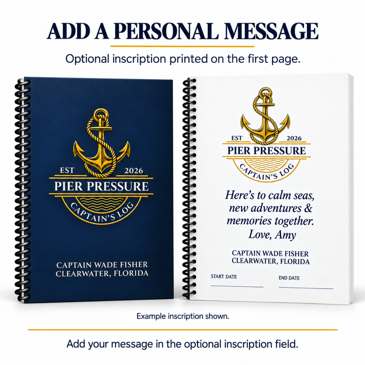 Personalized navy and gold Captain’s Logbook beside its first interior page, showing an optional printed inscription with a sample message signed “Love, Amy.”
