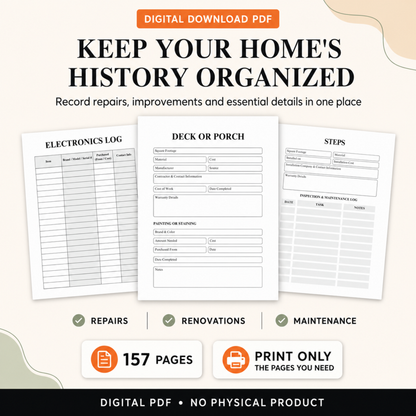 A 157-page digital home records planner for documenting repairs, renovations, maintenance, purchases, contractors, costs, warranties, and completed home projects. Print only the pages needed; no physical product.