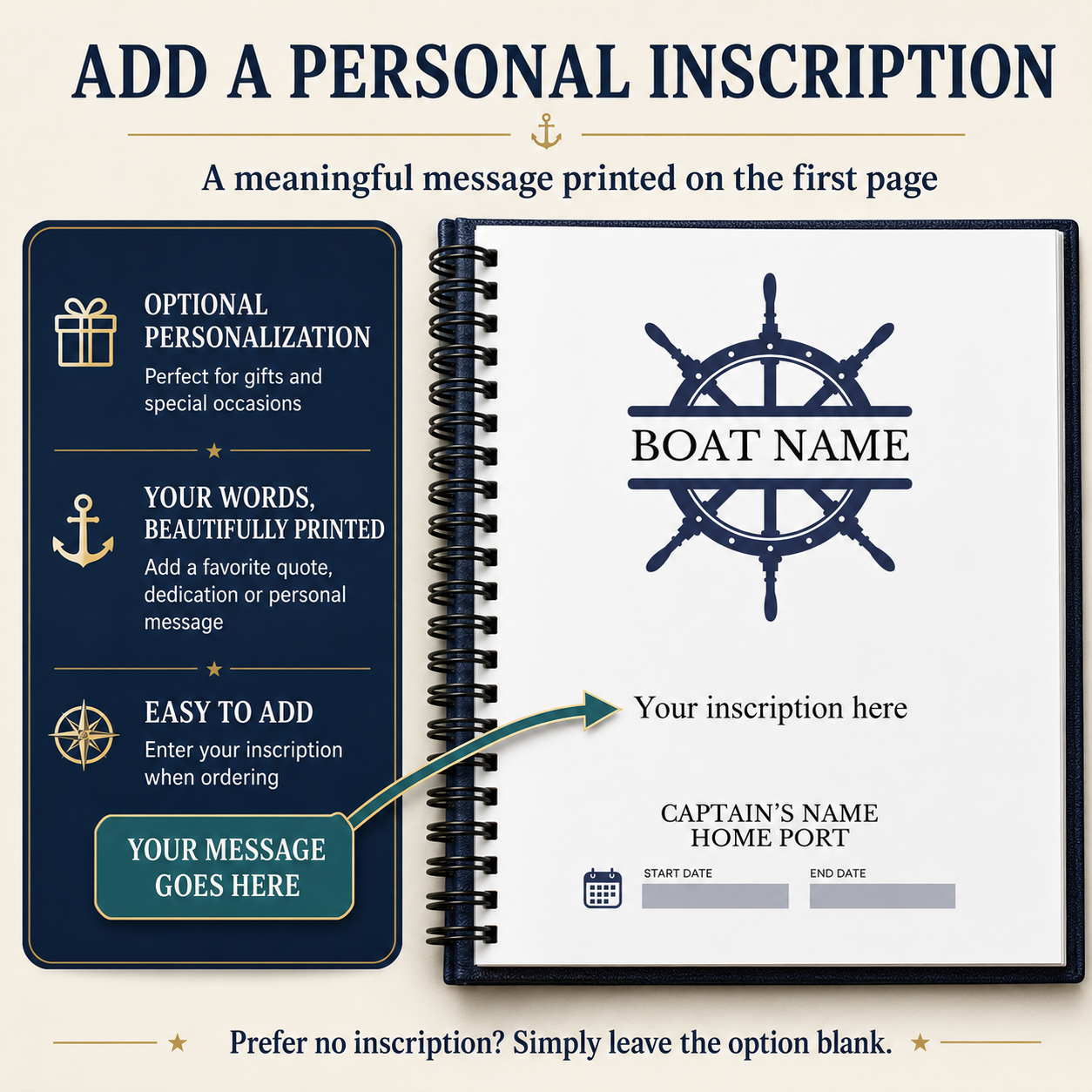 A promotional graphic for a spiral-bound notebook or planner page set showing an example first page with a navy ship wheel and the text 'BOAT NAME' and 'YOUR inscription here.' The left side includes feature callouts like optional personalization, beautifully printed text, customizable message, and easy to add inscription, on a beige background with dark navy header and footer text.