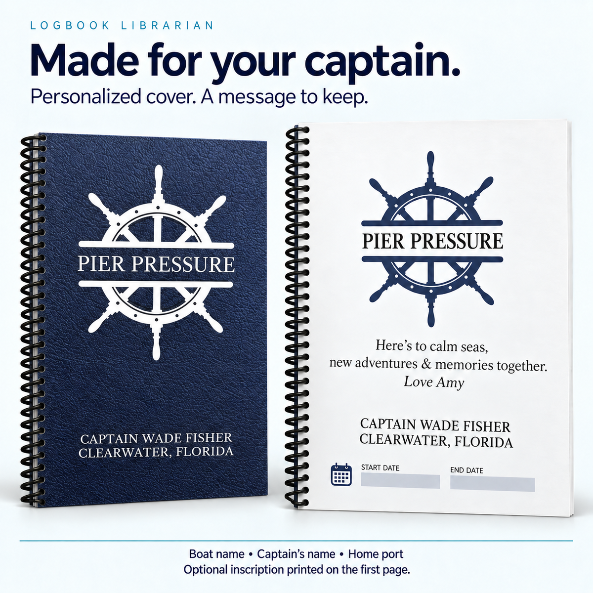 Personalized navy spiral captain’s logbook showing a custom boat name, captain’s name, home port, and optional first-page inscription.