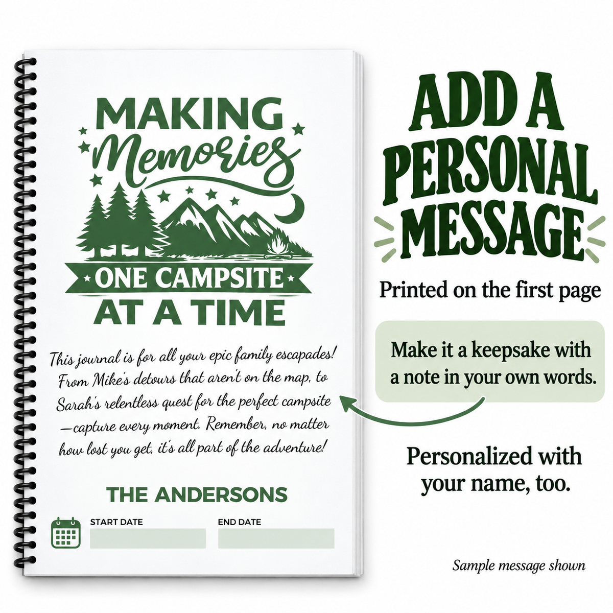 Personalized camping journal first page with green woodland artwork, a sample personal message, “The Andersons,” and start and end date fields. Black coil binding at left. Customers can add their own name and a message printed inside.
