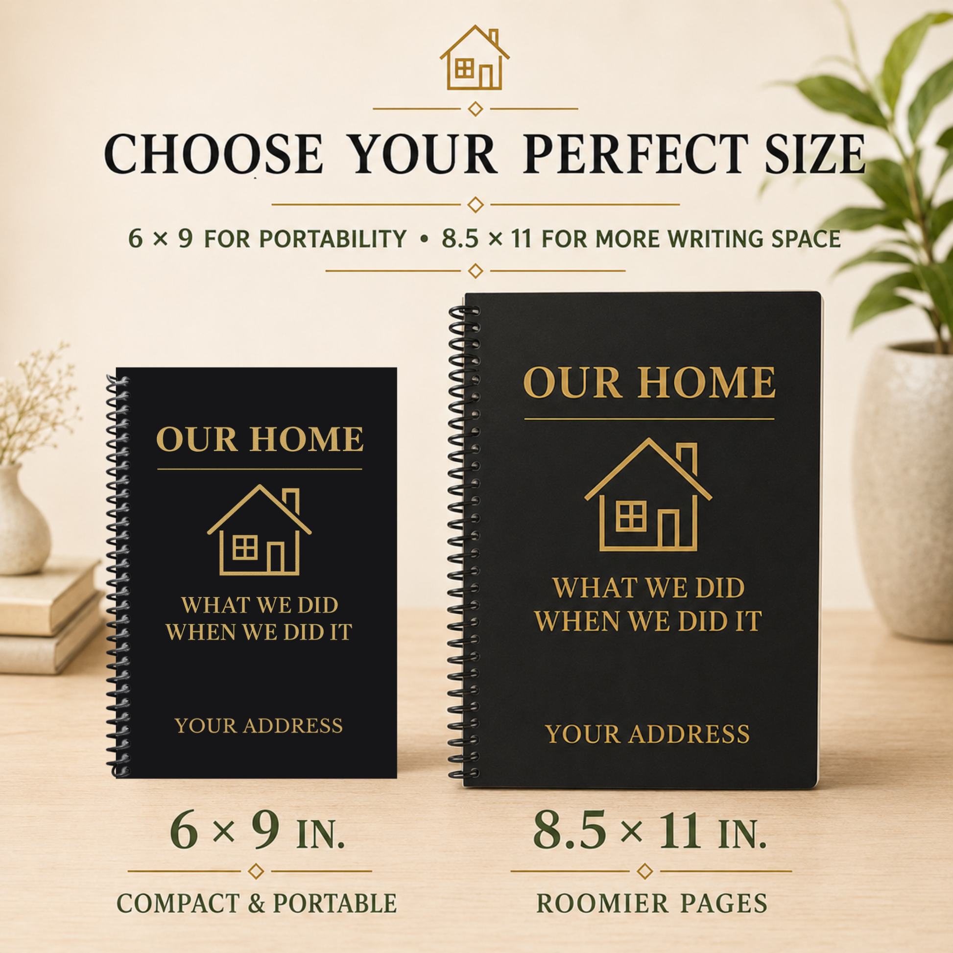 Personalized home maintenance logbook shown in 6 × 9 and 8.5 × 11 sizes for compact portability or more writing space.