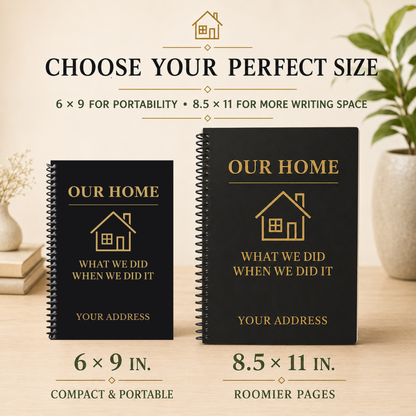 Personalized home maintenance logbook shown in 6 × 9 and 8.5 × 11 sizes for compact portability or more writing space.