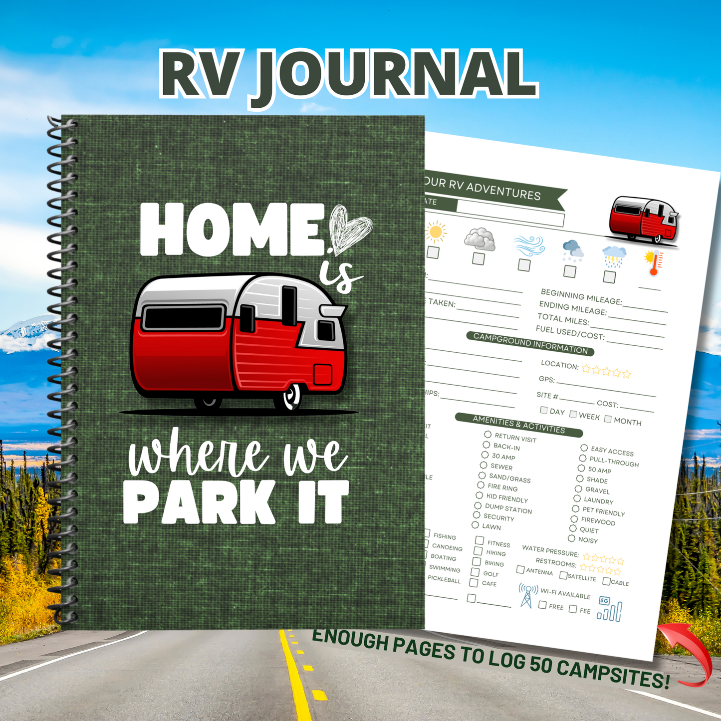 The background is a scenic road with mountains. The journal pages are displayed, showing sections for logging RV adventures and campground details. Text highlights that the journal includes enough pages to log 50 campsites.