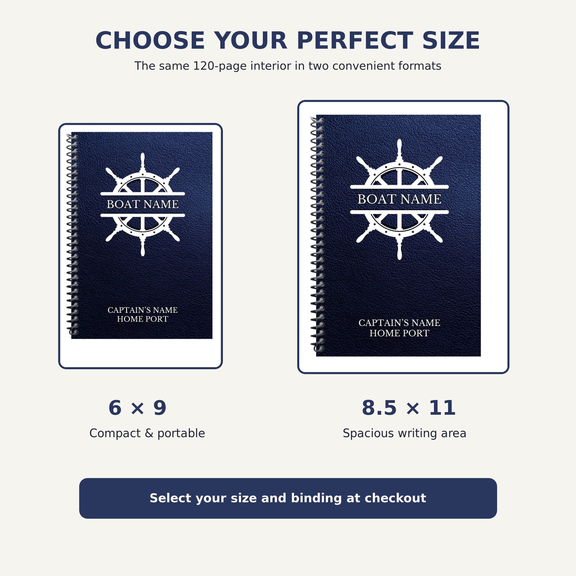 A size comparison graphic for a spiral-bound notebook showing two navy blue covers: a compact 6 x 9 size on the left and a spacious 8.5 x 11 size on the right, with text explaining the 120-page interior and allowing selection at checkout.