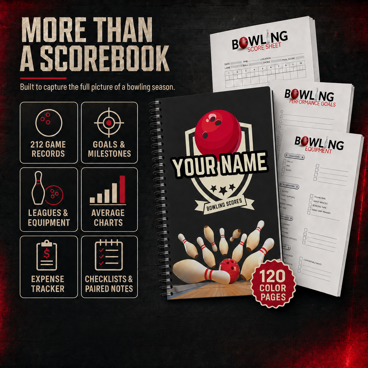 Personalized 120-page bowling scorebook with records for 212 games, plus goals, milestones, league details, equipment, averages, expenses and notes.