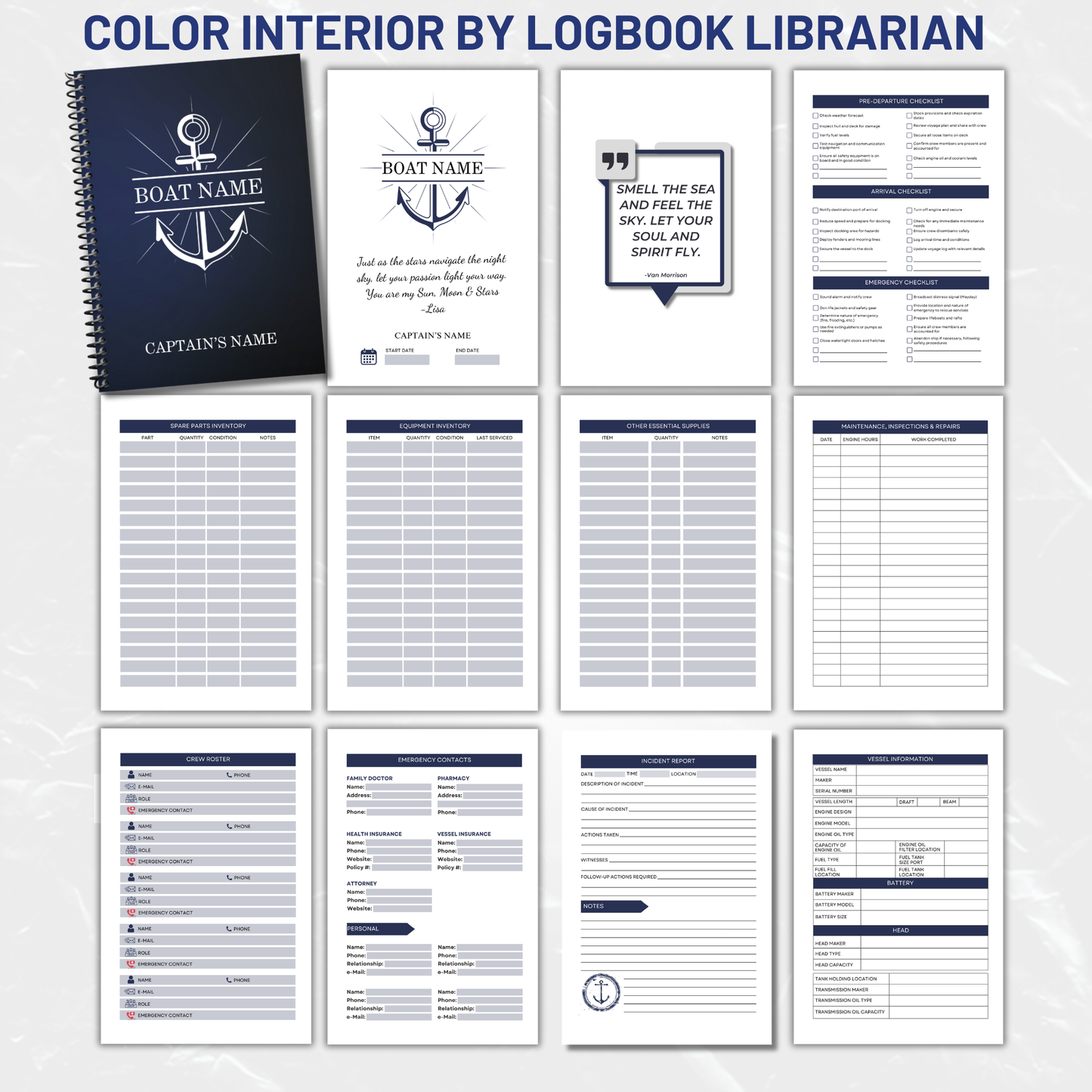 "Custom Captain's Log with personalized cover featuring boat name and captain's name, displayed alongside various interior pages including inventory lists, checklists, emergency contacts, and incident reports. Text overlay reads 'Color Interior by Logbook Librarian' and showcases the logbook's comprehensive and detailed interior design."