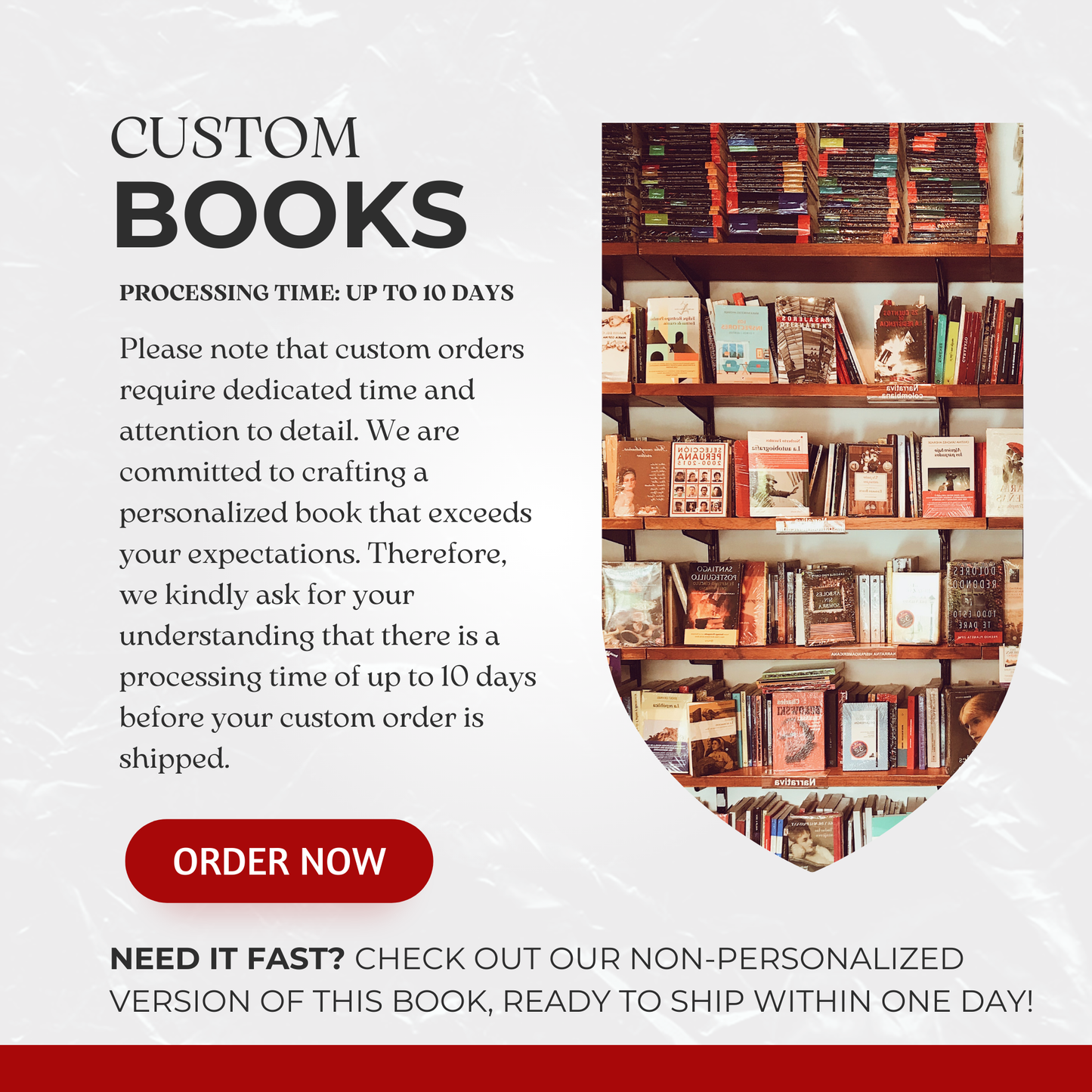 "Notice for custom book orders with up to 10 days processing time, featuring a bookshelf with various books."